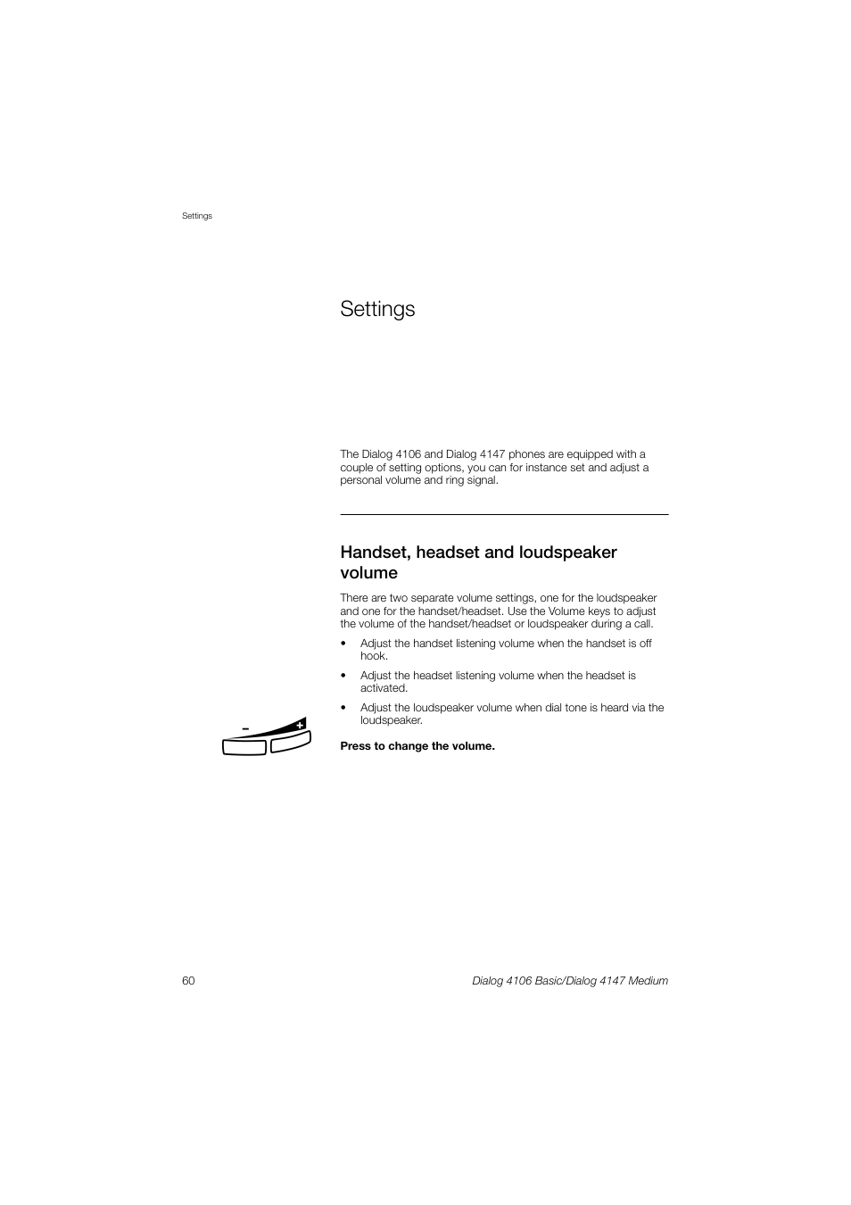 Settings, Handset, headset and loudspeaker volume | AASTRA 4147 Medium for MX-ONE (TSE) User Guide EN User Manual | Page 60 / 76