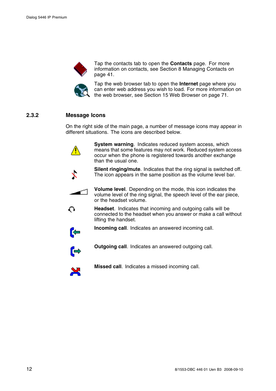 2 message icons | AASTRA 7446ip (5446ip) Premium for BusinessPhone User Guide EN User Manual | Page 18 / 87