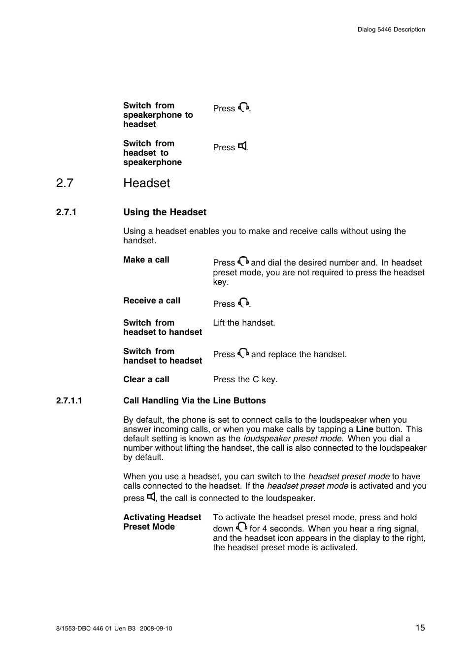 7 headset, 1 using the headset, 1 call handling via the line buttons | Headset | AASTRA 7446ip (5446ip) Premium for BusinessPhone User Guide EN User Manual | Page 21 / 87