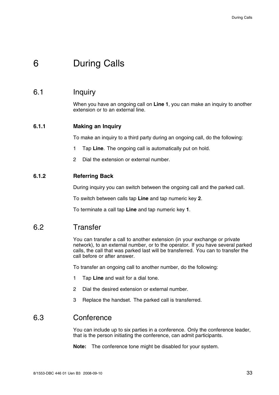 6 during calls, 1 inquiry, 1 making an inquiry | 2 referring back, 2 transfer, 3 conference, During calls, Inquiry, Transfer, Conference | AASTRA 7446ip (5446ip) Premium for BusinessPhone User Guide EN User Manual | Page 39 / 87