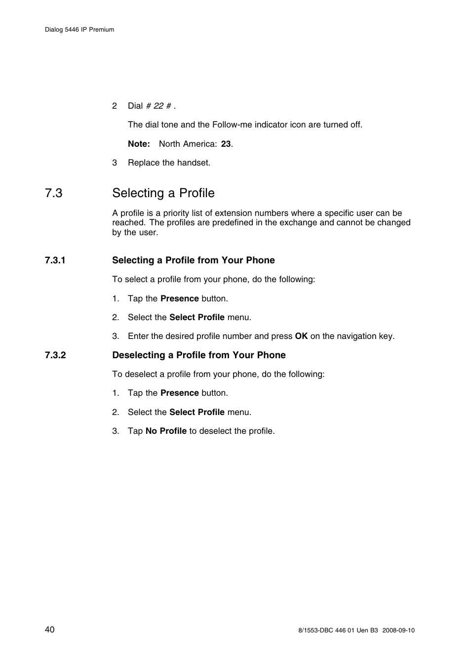 3 selecting a profile, 1 selecting a profile from your phone, 2 deselecting a profile from your phone | Selecting a profile | AASTRA 7446ip (5446ip) Premium for BusinessPhone User Guide EN User Manual | Page 46 / 87