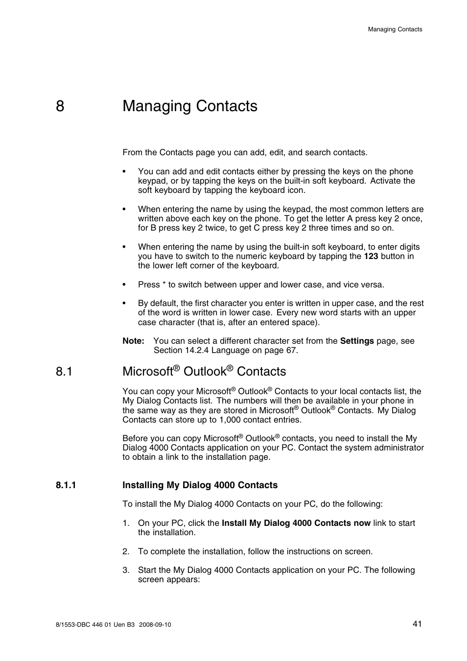 8 managing contacts, 1 microsoft® outlook® contacts, 1 installing my dialog 4000 contacts | Managing contacts, Microsoft, Outlook, Contacts, 8managing contacts, 1 microsoft | AASTRA 7446ip (5446ip) Premium for BusinessPhone User Guide EN User Manual | Page 47 / 87