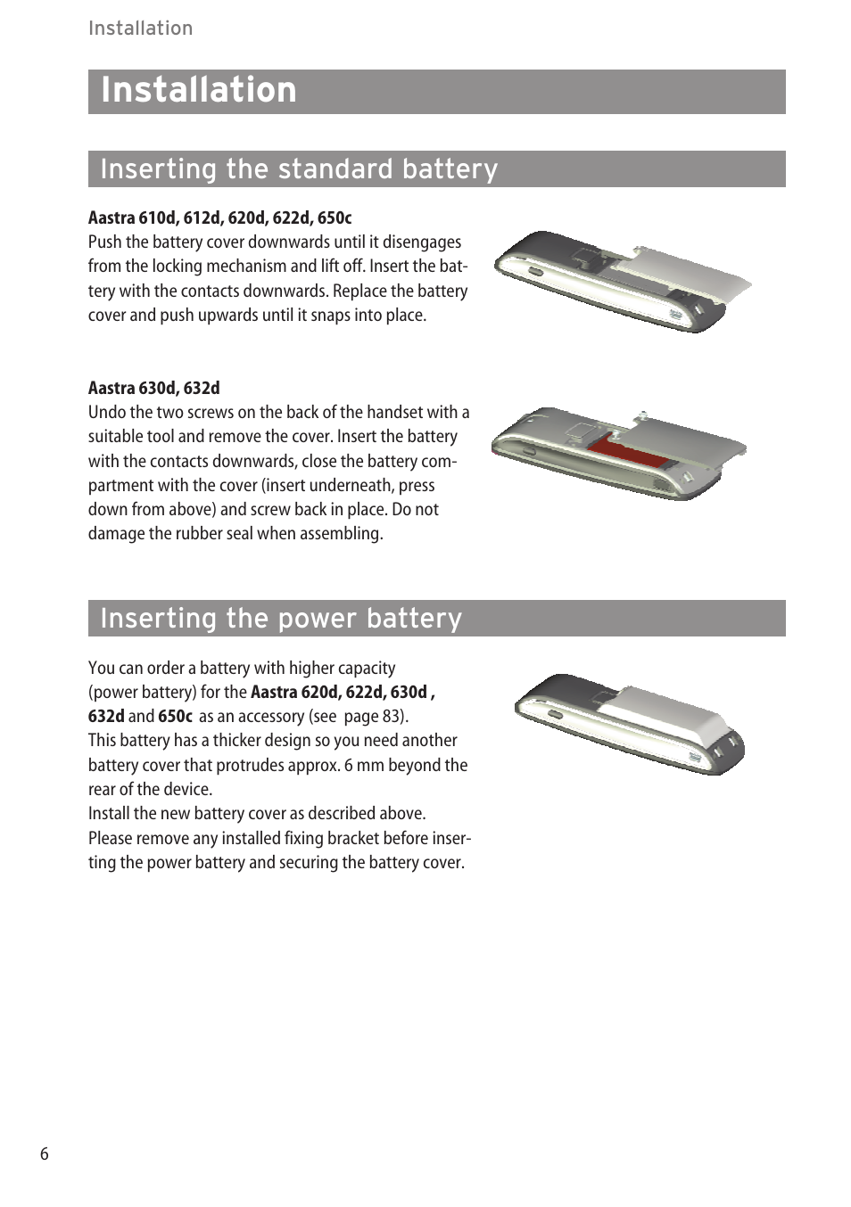 Installation, Inserting the standard battery, Inserting the power battery | AASTRA 600c_d for SIP-DECT User Manual EN User Manual | Page 12 / 108
