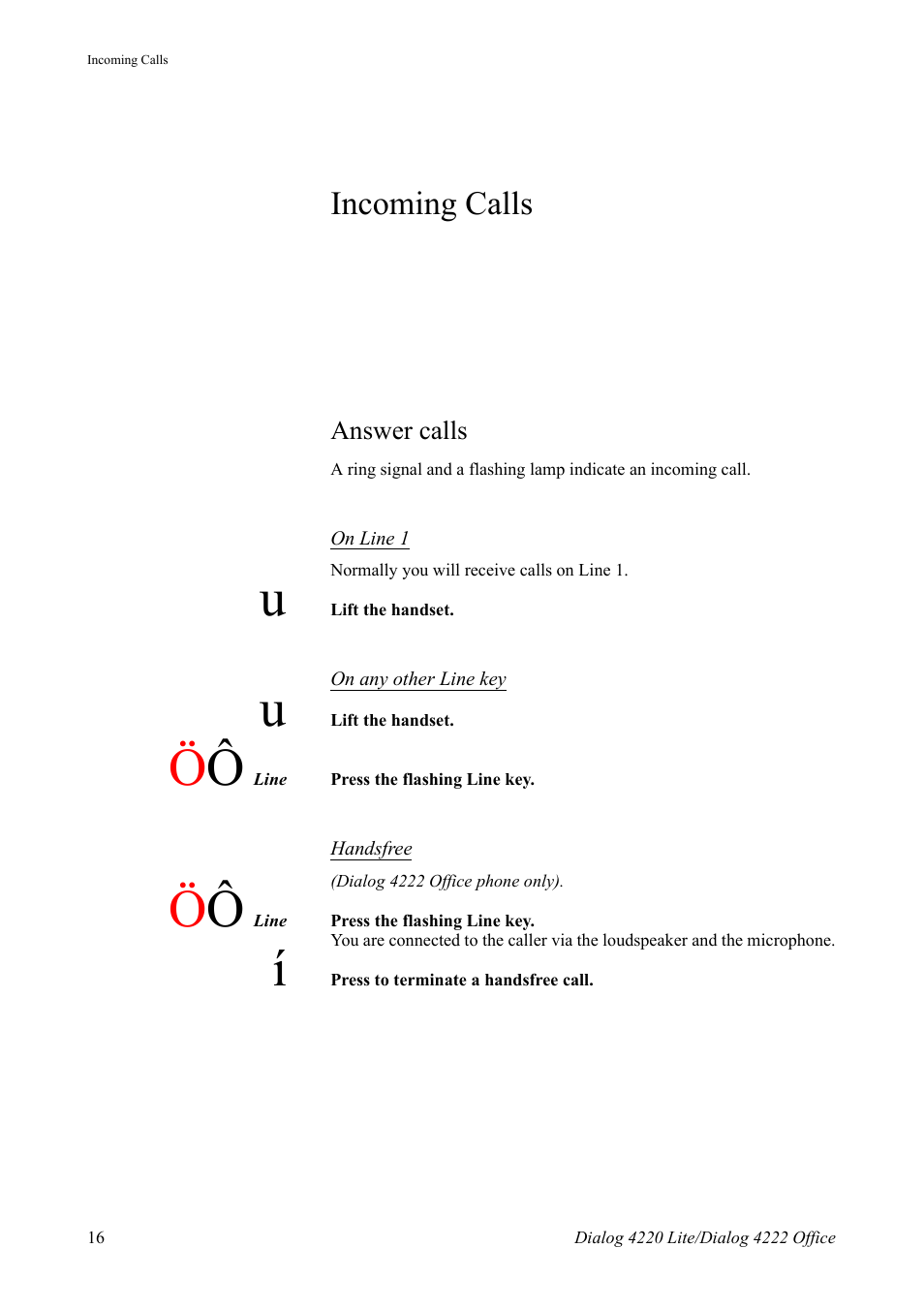 Incoming calls, Answer calls | AASTRA 4222 Office for MX-ONE (TSE) User Guide EN User Manual | Page 16 / 97