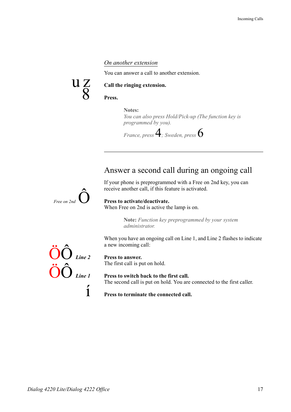 Answer a second call during an ongoing call | AASTRA 4222 Office for MX-ONE (TSE) User Guide EN User Manual | Page 17 / 97