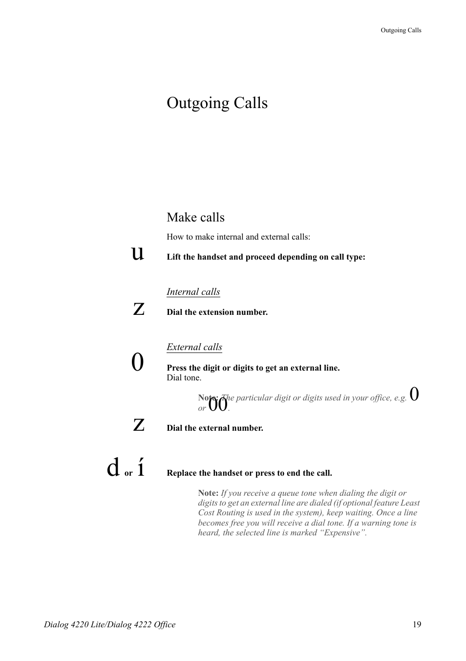 Outgoing calls, Make calls | AASTRA 4222 Office for MX-ONE (TSE) User Guide EN User Manual | Page 19 / 97