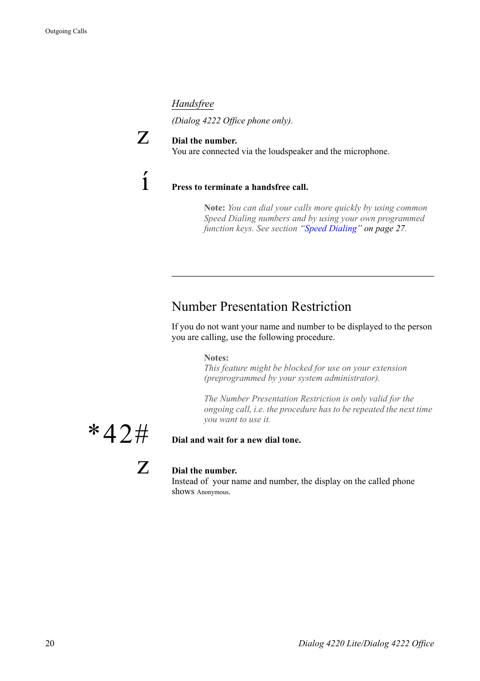 Number presentation restriction | AASTRA 4222 Office for MX-ONE (TSE) User Guide EN User Manual | Page 20 / 97