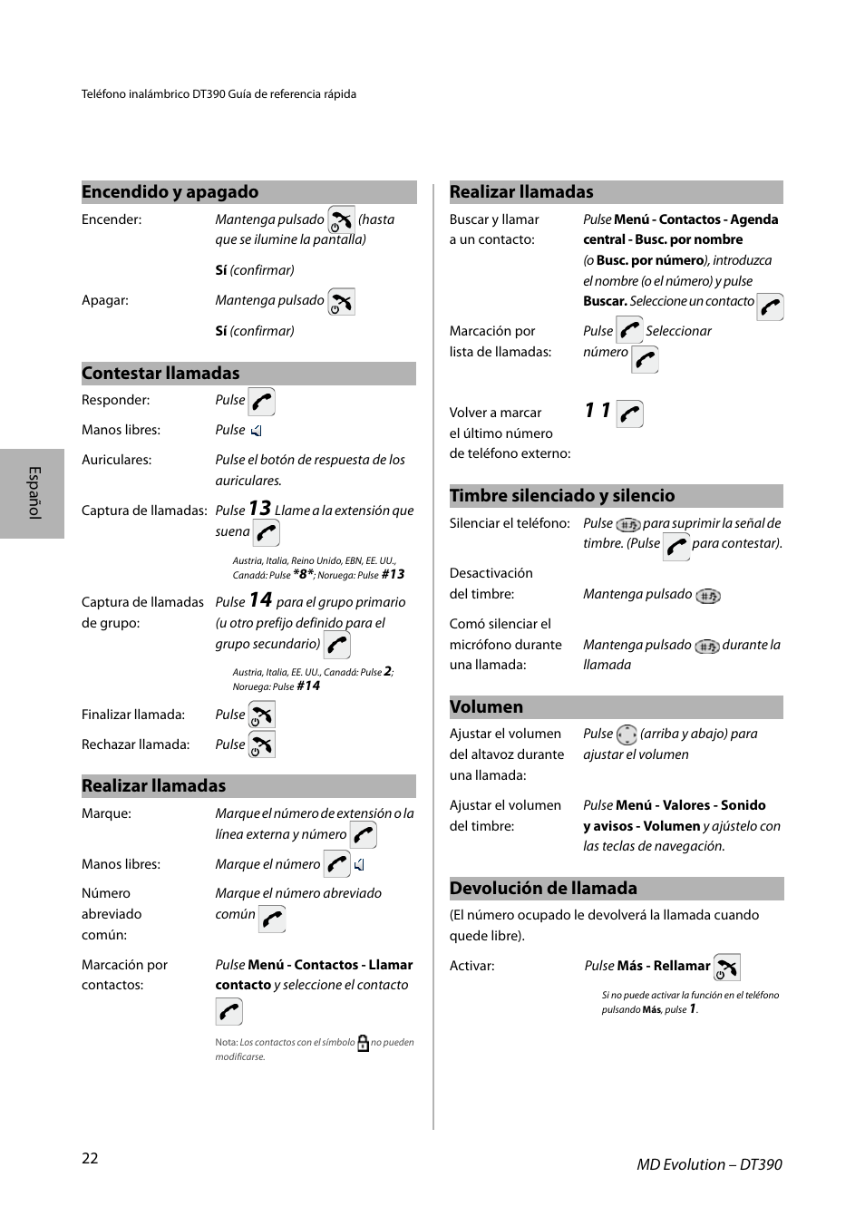 Encendido y apagado, Contestar llamadas, Realizar llamadas | Timbre silenciado y silencio, Volumen, Devolución de llamada | AASTRA DT390 for MD Evolution Quick Reference Guide User Manual | Page 22 / 70