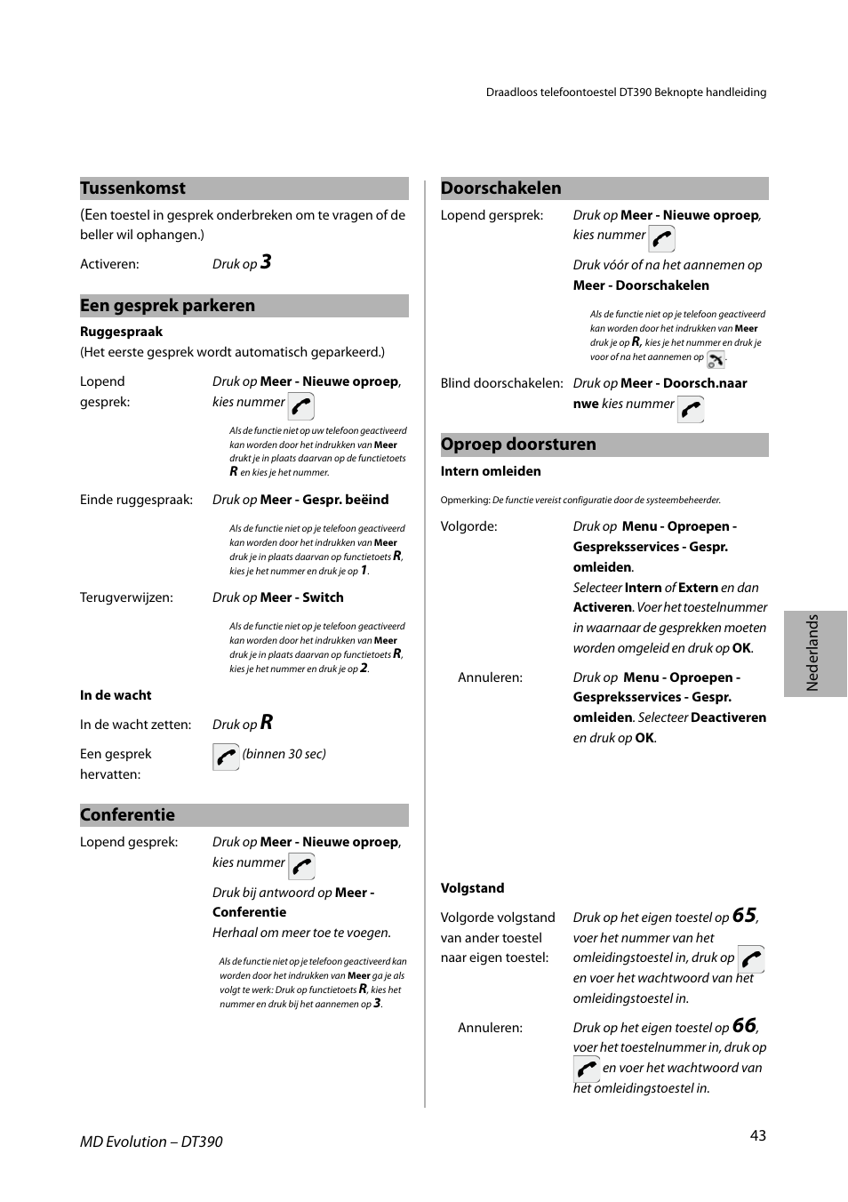 Tussenkomst, Een gesprek parkeren, Conferentie | Doorschakelen, Oproep doorsturen | AASTRA DT390 for MD Evolution Quick Reference Guide User Manual | Page 43 / 70