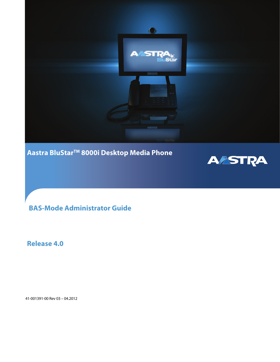 AASTRA BluStar 8000i BAS-Mode Administrator Guides EN User Manual | 175 pages