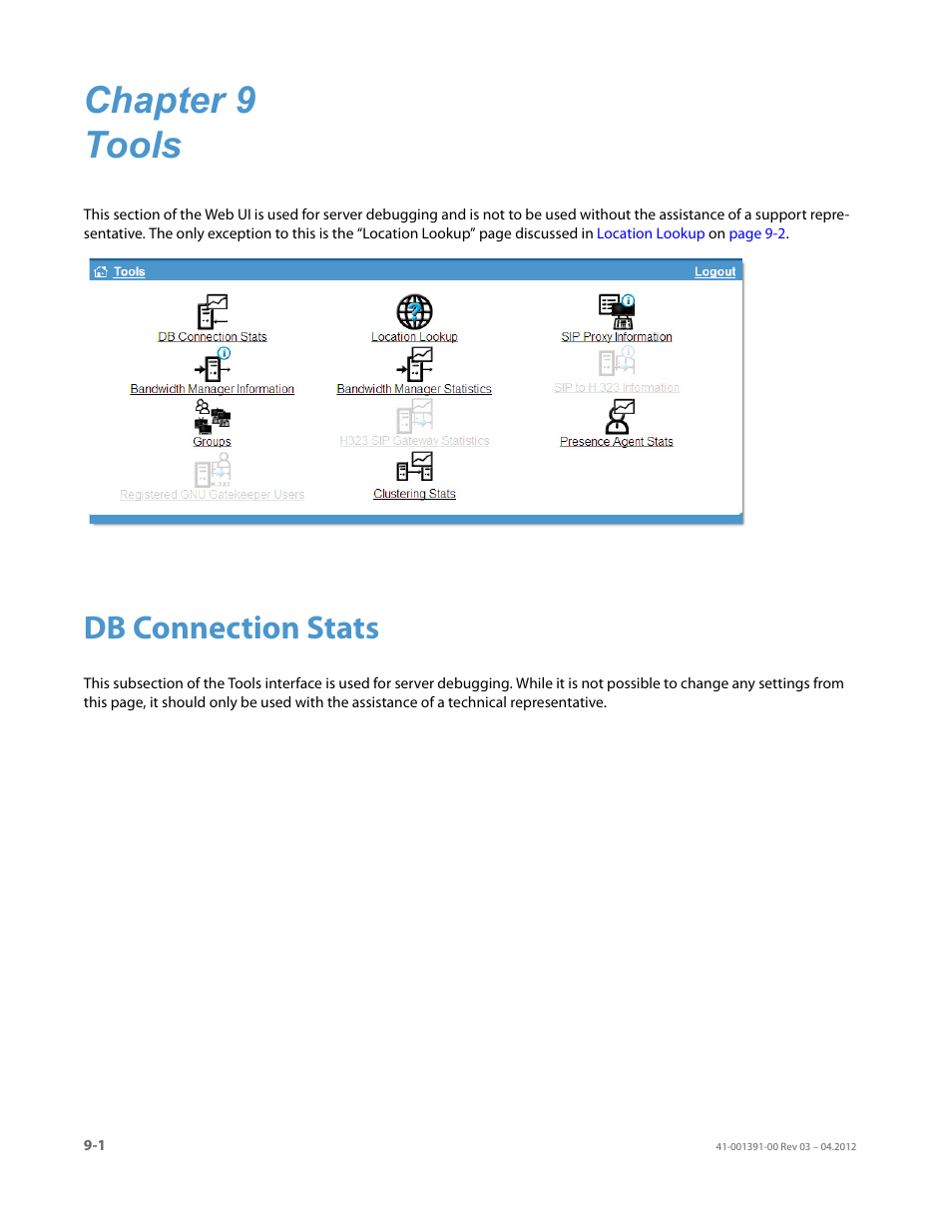 Chapter 9 tools, Db connection stats, Chapter 9: tools | AASTRA BluStar 8000i BAS-Mode Administrator Guides EN User Manual | Page 140 / 175