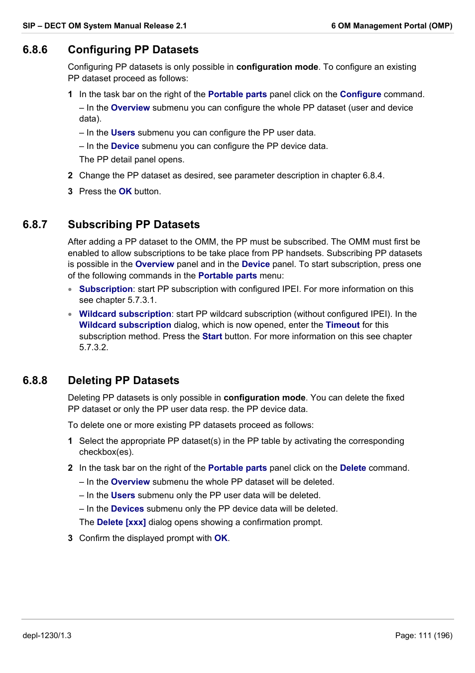 Configuring pp datasets, Subscribing pp datasets, Deleting pp datasets | 6 configuring pp datasets, 7 subscribing pp datasets, 8 deleting pp datasets | AASTRA SIP-DECT (Release 2.1)- OM System Manual - Installation, Administration and Maintenance EN User Manual | Page 111 / 196