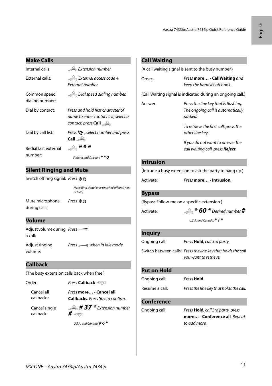 Make calls, Silent ringing and mute, Volume | Callback, Call waiting, Intrusion, Bypass, Inquiry, Put on hold, Conference | AASTRA 7434ip for MX-ONE Quick Reference Guide User Manual | Page 11 / 132