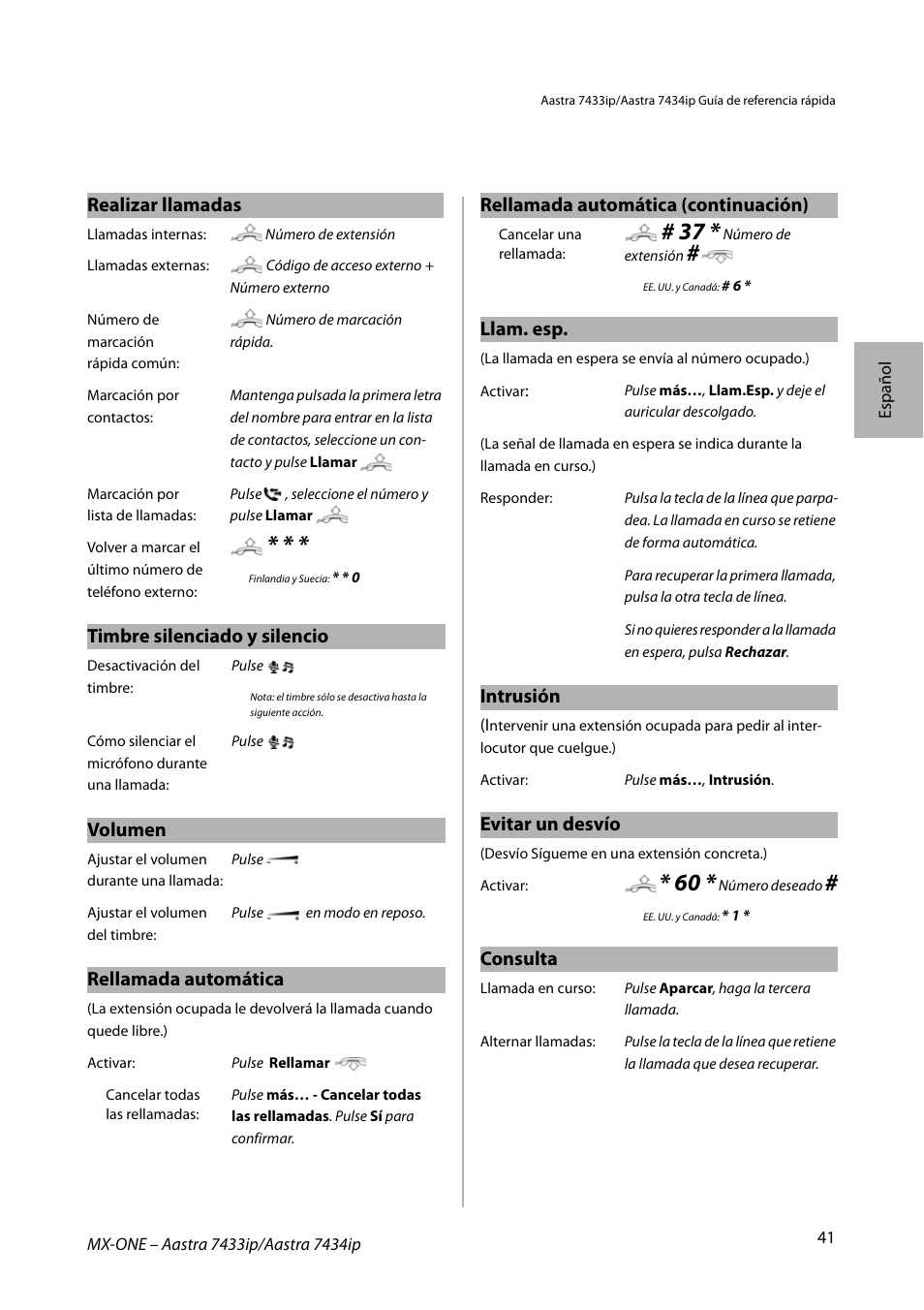 Realizar llamadas, Timbre silenciado y silencio, Volumen | Rellamada automática, Llam. esp, Intrusión, Evitar un desvío, Consulta, Rellamada automática (continuación) | AASTRA 7434ip for MX-ONE Quick Reference Guide User Manual | Page 41 / 132