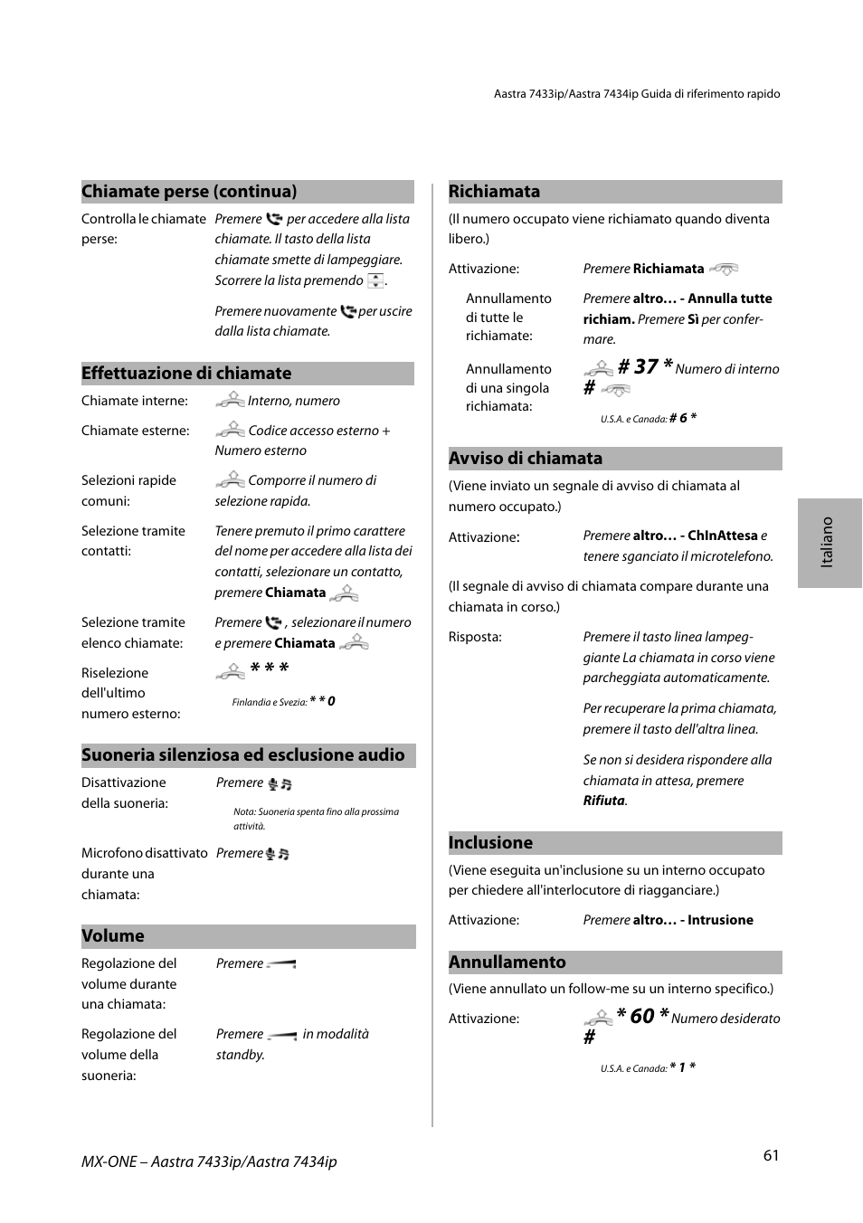 Effettuazione di chiamate, Suoneria silenziosa ed esclusione audio, Volume | Chiamate perse (continua) richiamata, Avviso di chiamata, Inclusione, Annullamento | AASTRA 7434ip for MX-ONE Quick Reference Guide User Manual | Page 61 / 132