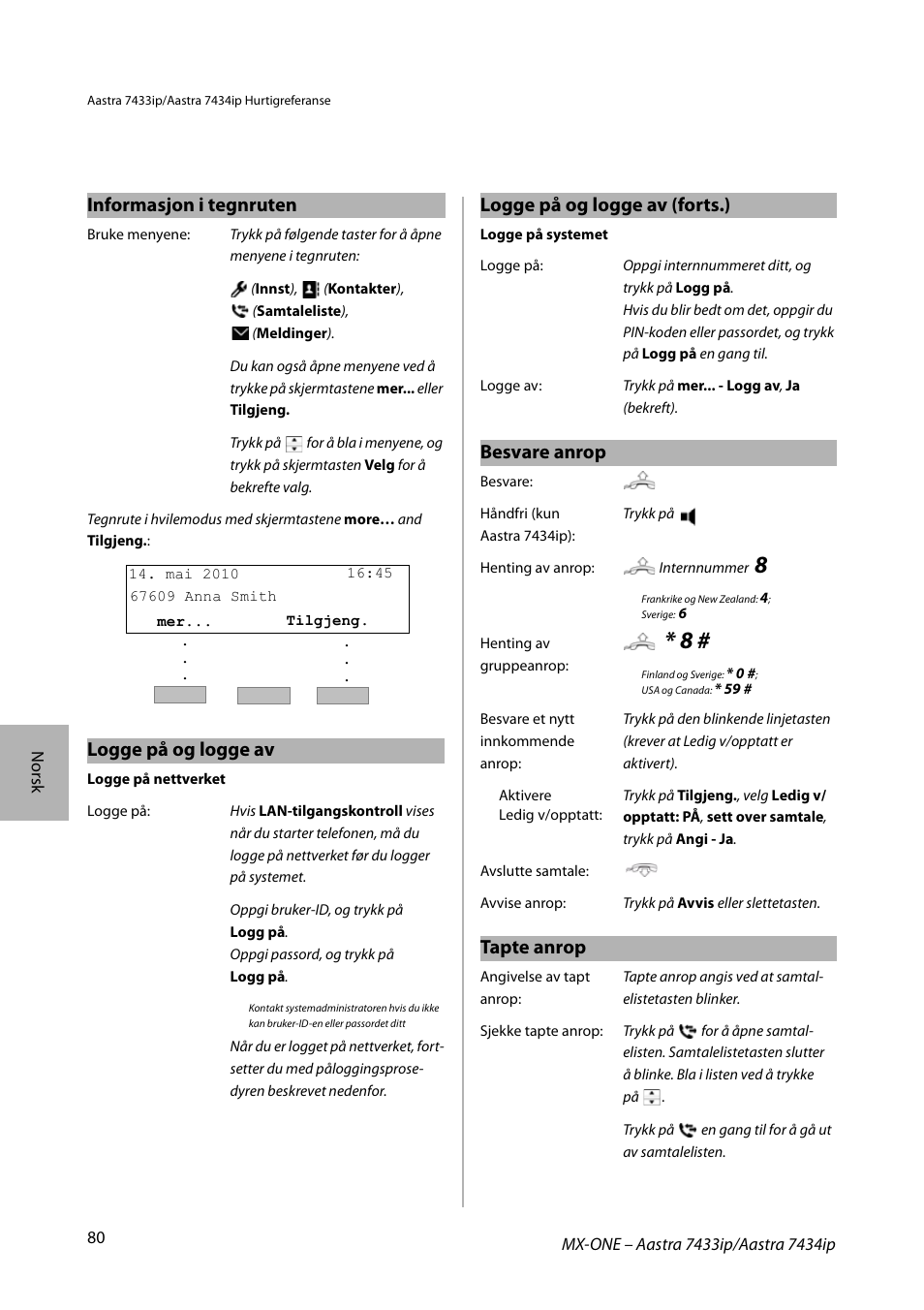 Informasjon i tegnruten, Logge på og logge av, Besvare anrop | Tapte anrop, Logge på og logge av (forts.) | AASTRA 7434ip for MX-ONE Quick Reference Guide User Manual | Page 80 / 132