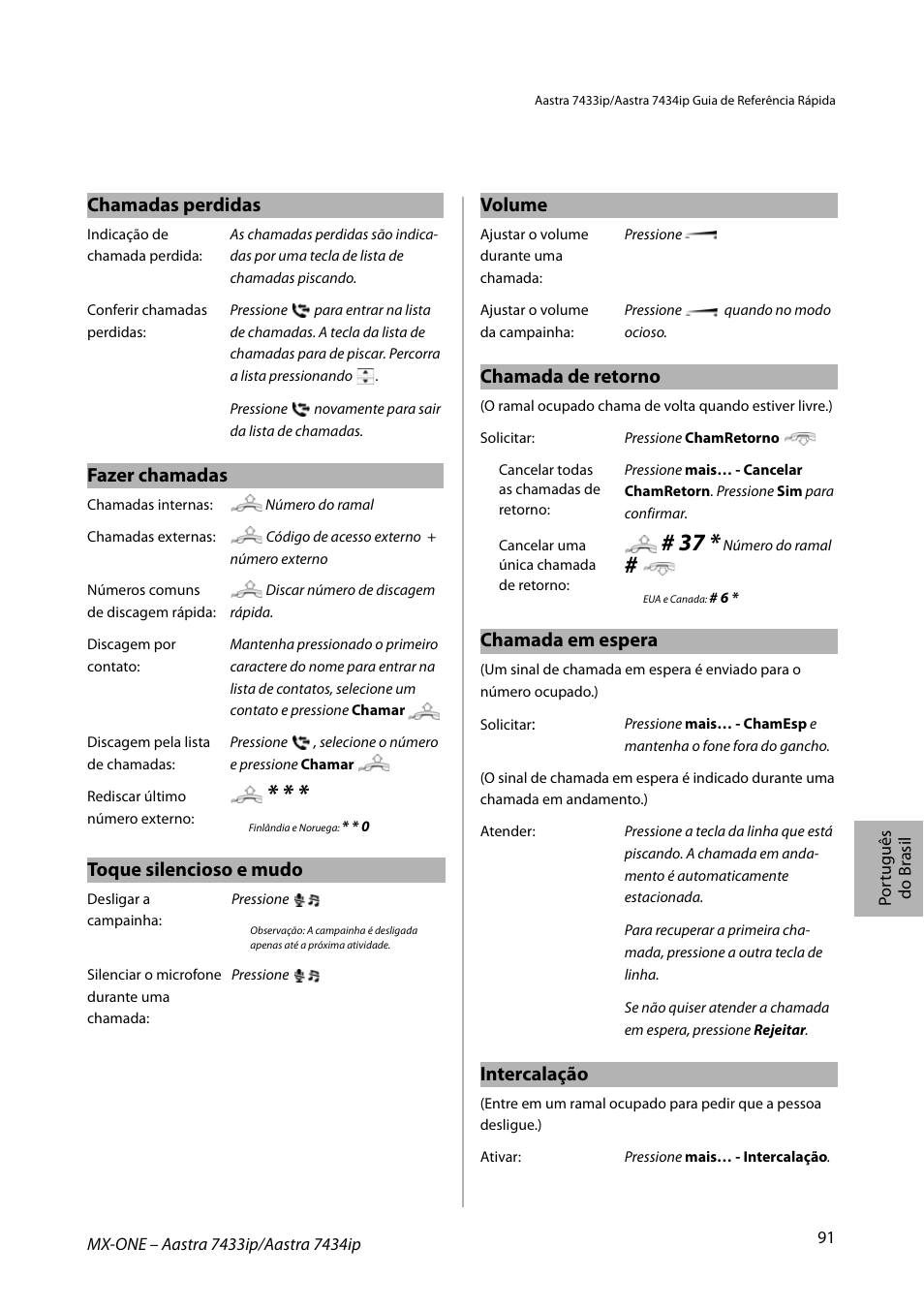 Chamadas perdidas, Fazer chamadas, Toque silencioso e mudo | Volume, Chamada de retorno, Chamada em espera, Intercalação | AASTRA 7434ip for MX-ONE Quick Reference Guide User Manual | Page 91 / 132