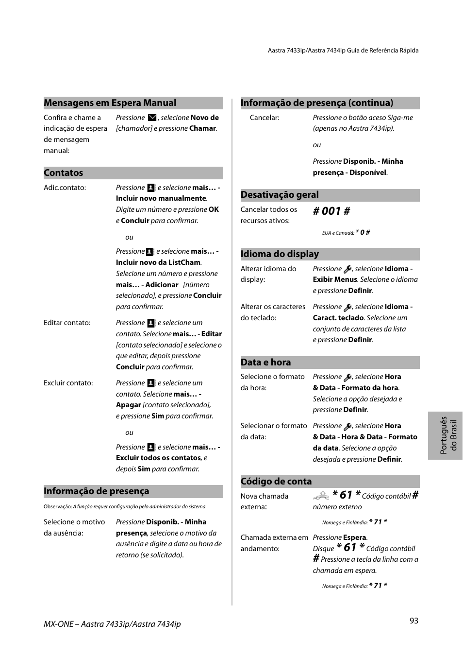 Mensagens em espera manual, Contatos, Informação de presença | Desativação geral, Idioma do display, Data e hora, Código de conta, Informação de presença (continua) | AASTRA 7434ip for MX-ONE Quick Reference Guide User Manual | Page 93 / 132