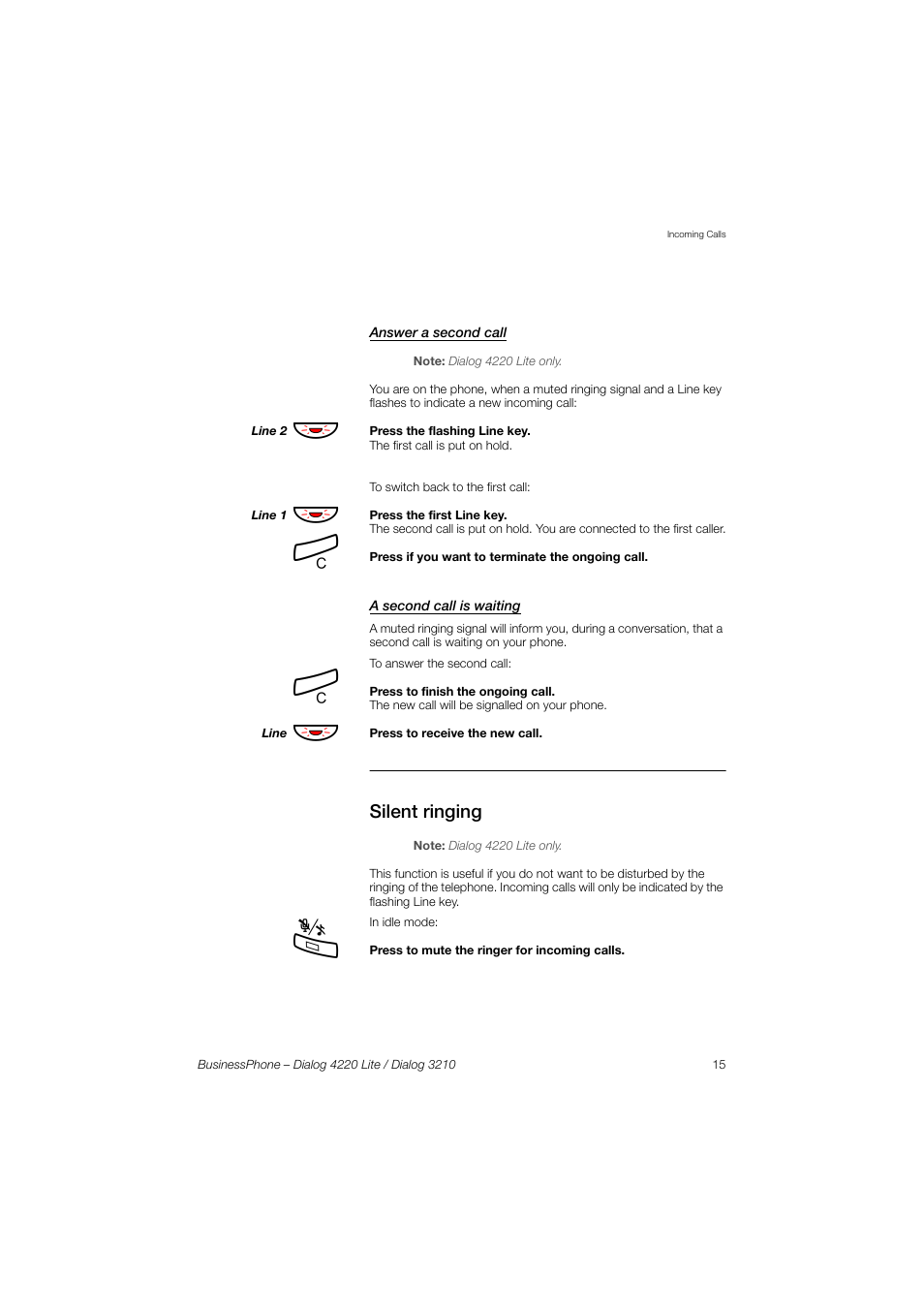 Answer a second call, A second call is waiting, Silent ringing | AASTRA 4220 Lite for BusinessPhone User Guide EN User Manual | Page 15 / 100