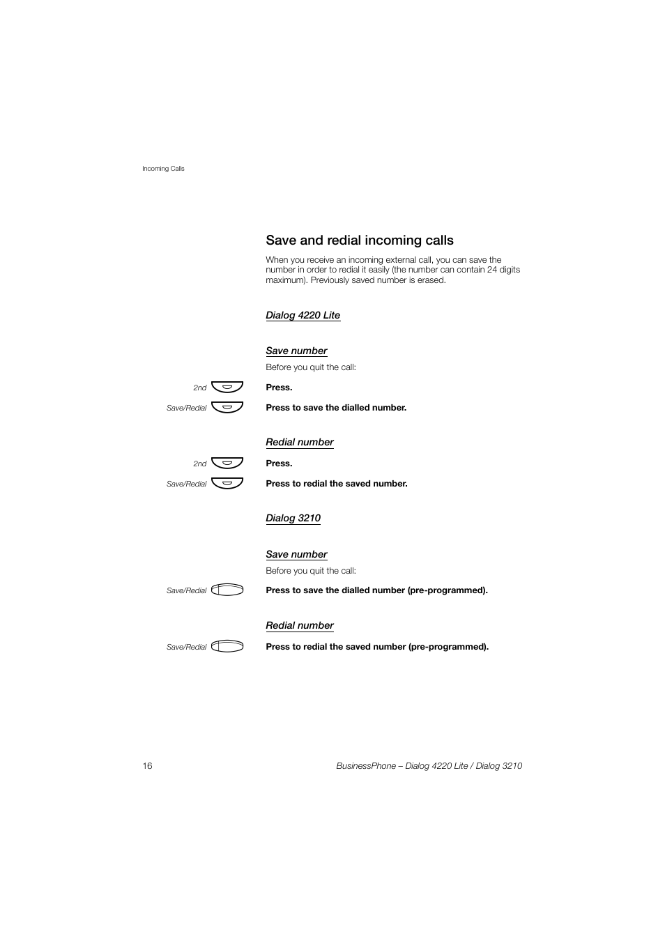 Save and redial incoming calls, Dialog 4220 lite, Save number | Redial number, Dialog 3210 | AASTRA 4220 Lite for BusinessPhone User Guide EN User Manual | Page 16 / 100