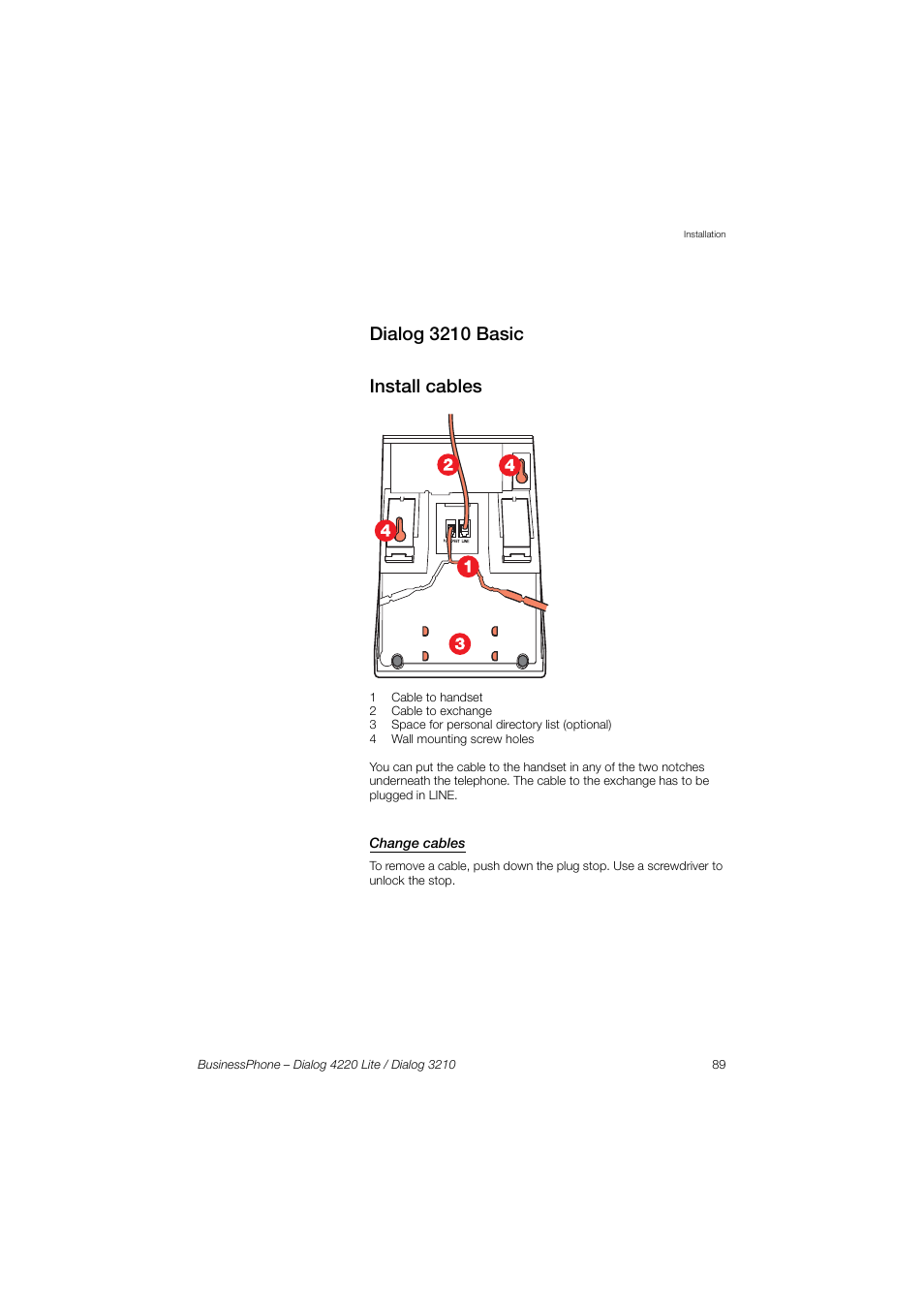Dialog 3210 basic, Install cables, Change cables | Dialog 3210 basic install cables | AASTRA 4220 Lite for BusinessPhone User Guide EN User Manual | Page 89 / 100