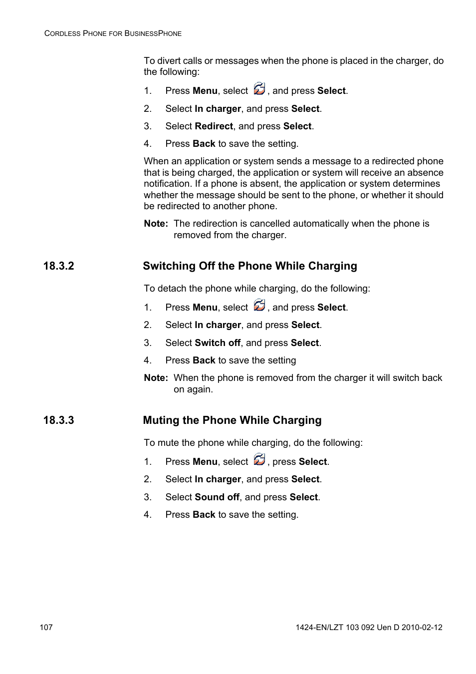 Press menu, select , and press select, Select in charger, and press select, Select redirect, and press select | Press back to save the setting, 2 switching off the phone while charging, Select switch off, and press select, 3 muting the phone while charging, Press menu, select , press select, Select sound off, and press select | AASTRA DT690 for BusinessPhone User Guide EN User Manual | Page 107 / 127