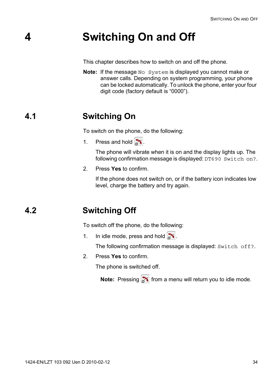 4 switching on and off, 1 switching on, Press and hold | Press yes to confirm, 2 switching off, In idle mode, press and hold, 4switching on and off | AASTRA DT690 for BusinessPhone User Guide EN User Manual | Page 34 / 127