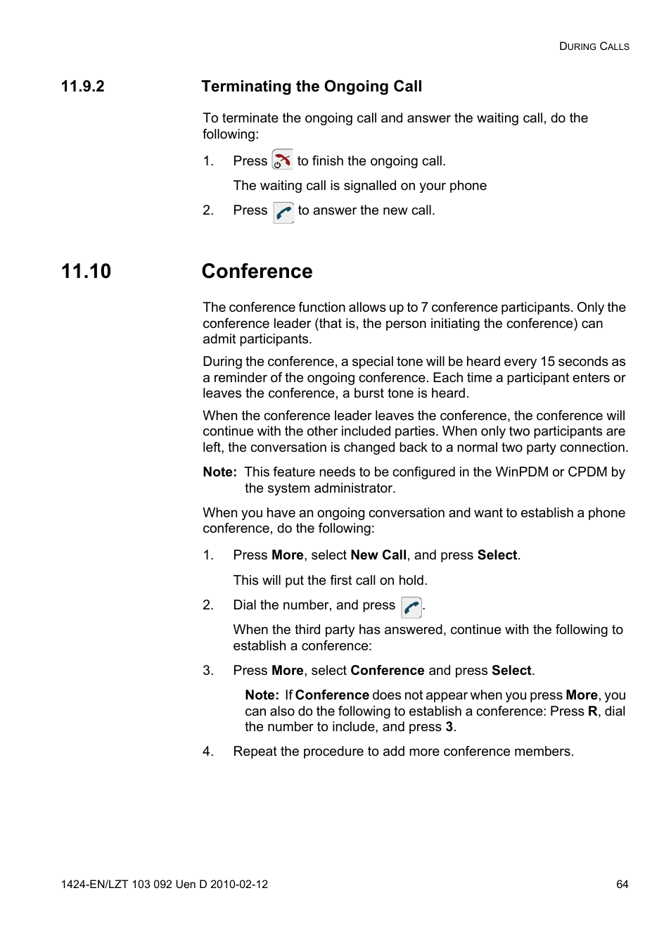 2 terminating the ongoing call, Press to finish the ongoing call, Press to answer the new call | 10 conference, Press more, select new call, and press select, Dial the number, and press, Press more, select conference and press select | AASTRA DT690 for BusinessPhone User Guide EN User Manual | Page 64 / 127