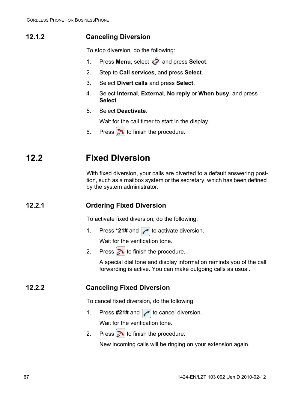 2 canceling diversion, Press menu, select and press select, Step to call services, and press select | Select divert calls and press select, Select deactivate, Press to finish the procedure, 2 fixed diversion, 1 ordering fixed diversion, Press *21# and to activate diversion, 2 canceling fixed diversion | AASTRA DT690 for BusinessPhone User Guide EN User Manual | Page 67 / 127