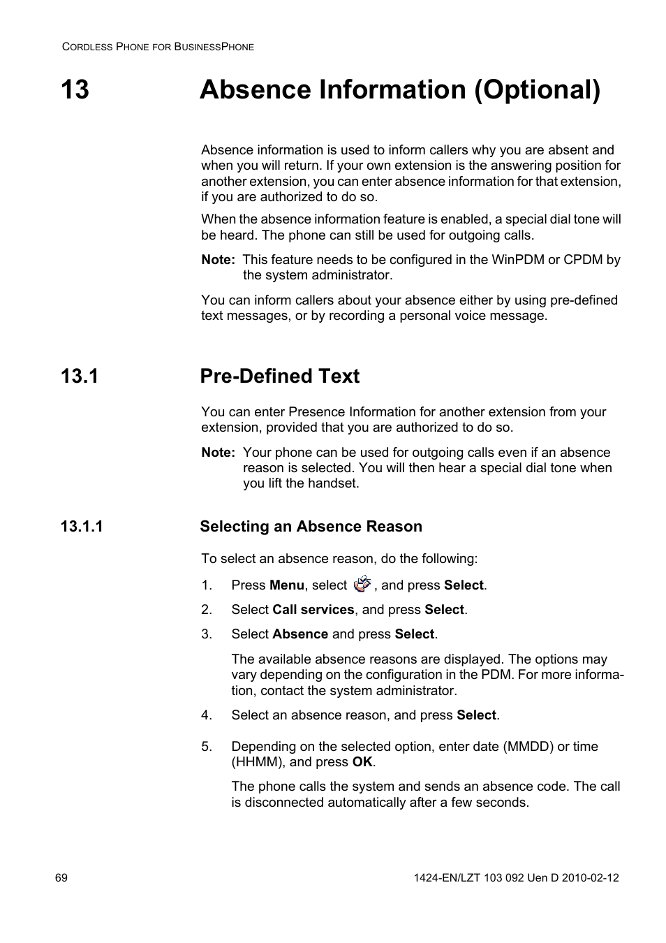 13 absence information (optional), 1 pre-defined text, 1 selecting an absence reason | Press menu, select , and press select, Select call services, and press select, Select absence and press select, Select an absence reason, and press select | AASTRA DT690 for BusinessPhone User Guide EN User Manual | Page 69 / 127