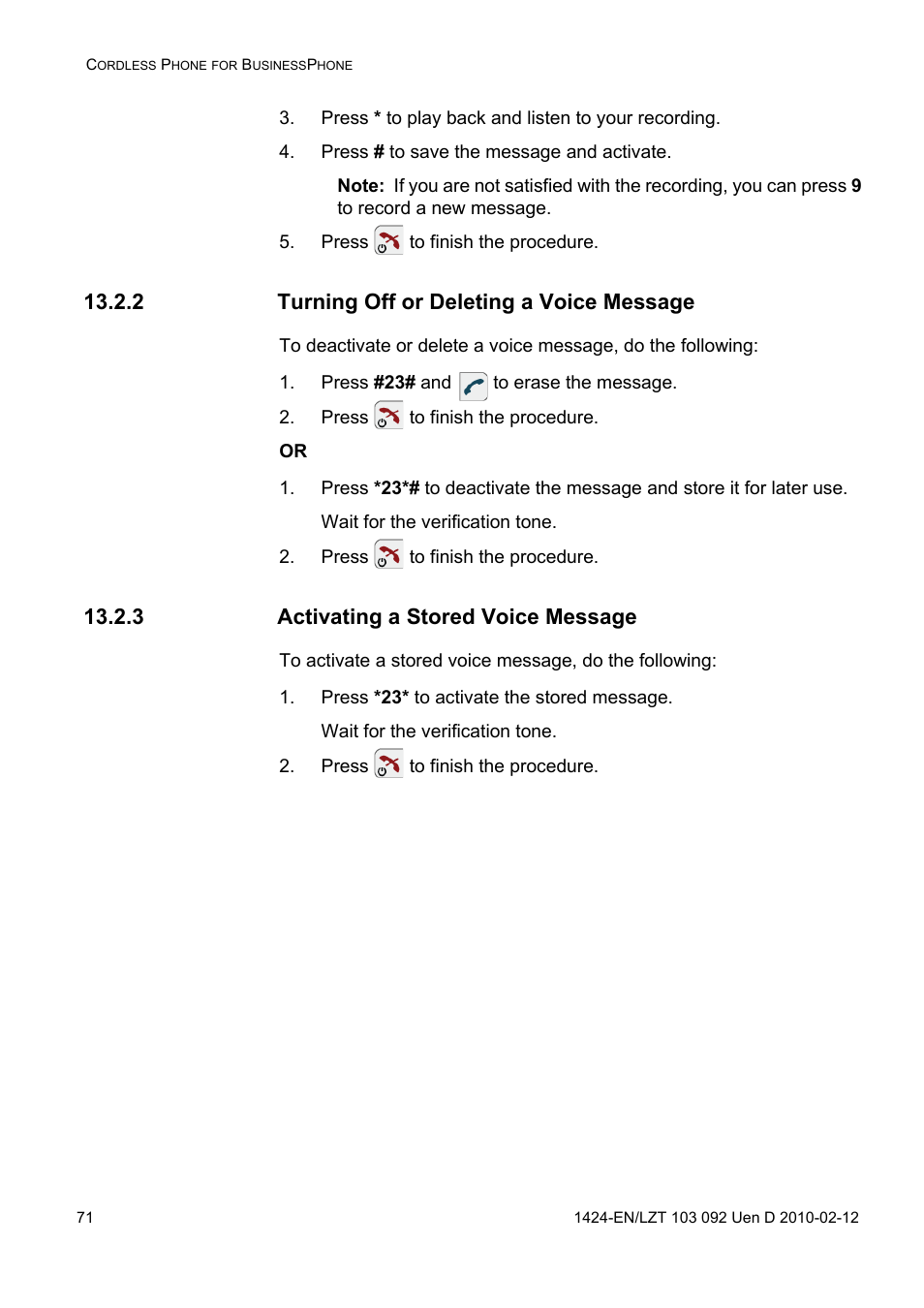 Press * to play back and listen to your recording, Press # to save the message and activate, Press to finish the procedure | 2 turning off or deleting a voice message, Press #23# and to erase the message, 3 activating a stored voice message, Press *23* to activate the stored message | AASTRA DT690 for BusinessPhone User Guide EN User Manual | Page 71 / 127