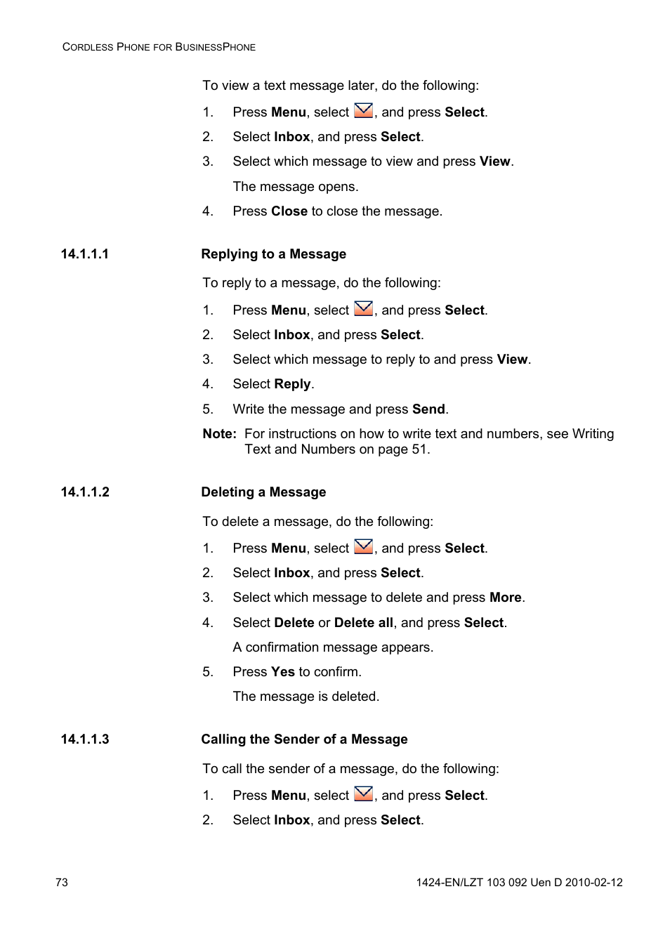 Press menu, select , and press select, Select inbox, and press select, Select which message to view and press view | Press close to close the message, 1 replying to a message, Select which message to reply to and press view, Select reply, Write the message and press send, 2 deleting a message, Select which message to delete and press more | AASTRA DT690 for BusinessPhone User Guide EN User Manual | Page 73 / 127