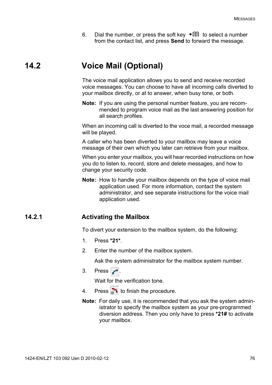 2 voice mail (optional), 1 activating the mailbox, Press *21 | Enter the number of the mailbox system, Press, Press to finish the procedure | AASTRA DT690 for BusinessPhone User Guide EN User Manual | Page 76 / 127
