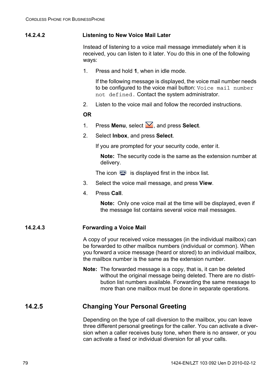 2 listening to new voice mail later, Press and hold 1, when in idle mode, Press menu, select , and press select | Select inbox, and press select, Select the voice mail message, and press view, Press call, 3 forwarding a voice mail, 5 changing your personal greeting | AASTRA DT690 for BusinessPhone User Guide EN User Manual | Page 79 / 127