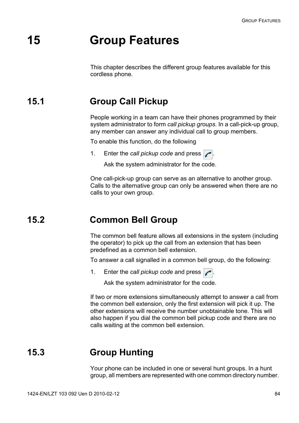 15 group features, 1 group call pickup, Enter the call pickup code and press | 2 common bell group, 3 group hunting | AASTRA DT690 for BusinessPhone User Guide EN User Manual | Page 84 / 127