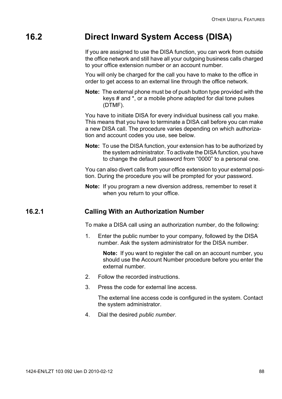 2 direct inward system access (disa), 1 calling with an authorization number, Follow the recorded instructions | Press the code for external line access, Dial the desired public number | AASTRA DT690 for BusinessPhone User Guide EN User Manual | Page 88 / 127