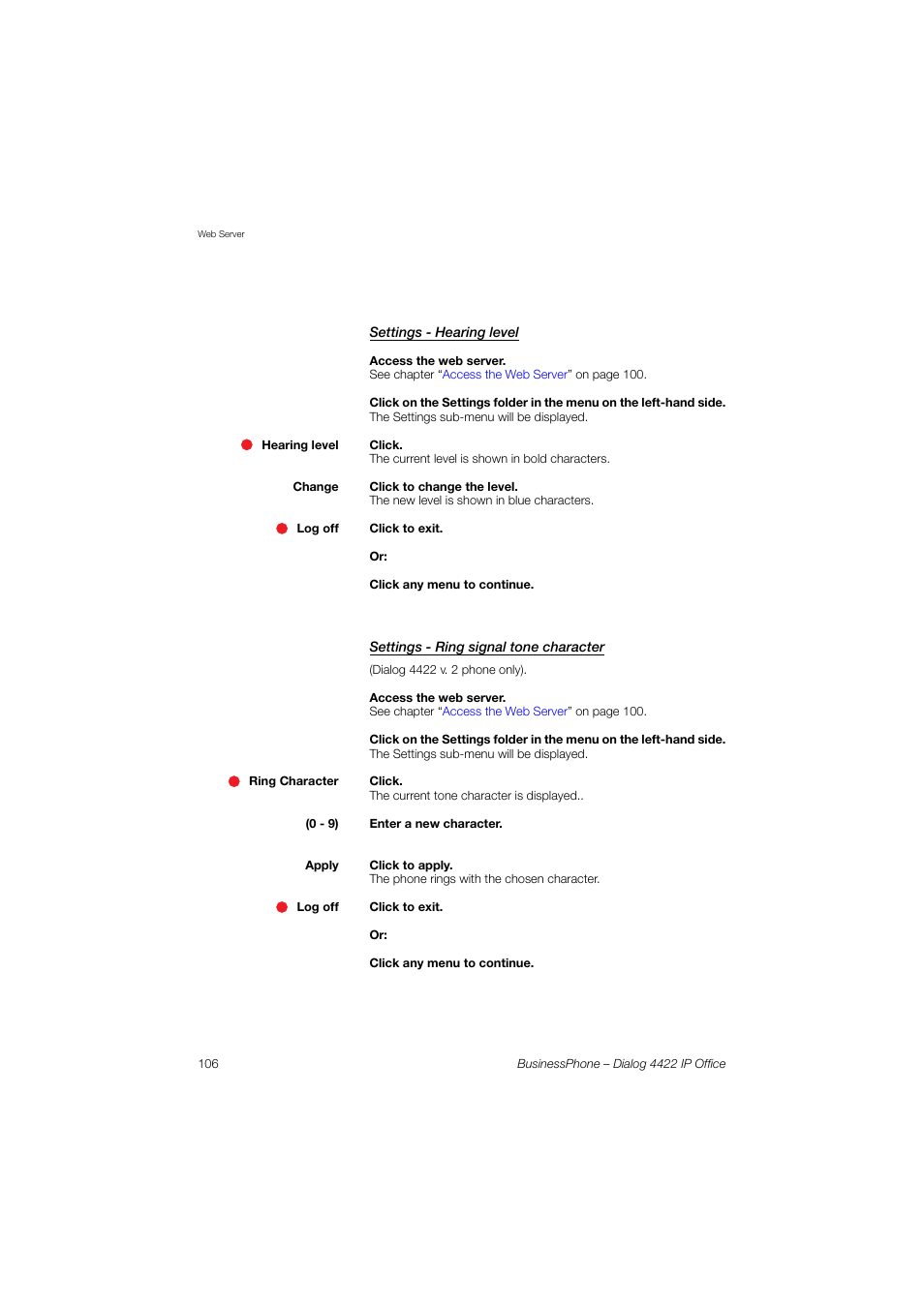 Settings - hearing level, Settings - ring signal tone character | AASTRA 4422 IP Office for BusinessPhone User Guide User Manual | Page 106 / 124