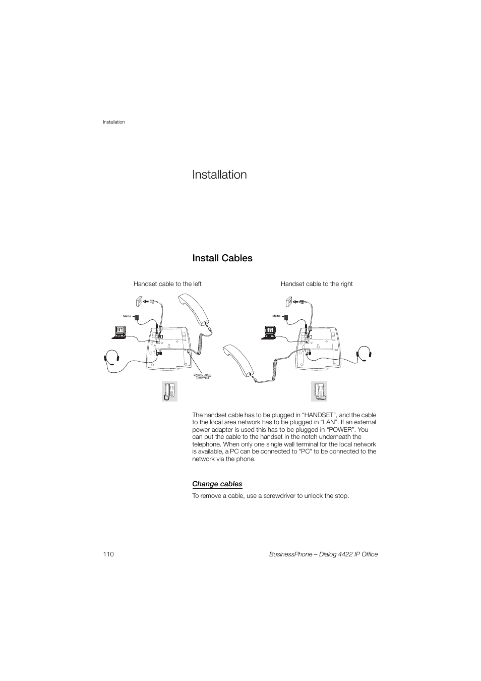 Installation, Install cables, Change cables | Ection | AASTRA 4422 IP Office for BusinessPhone User Guide User Manual | Page 110 / 124