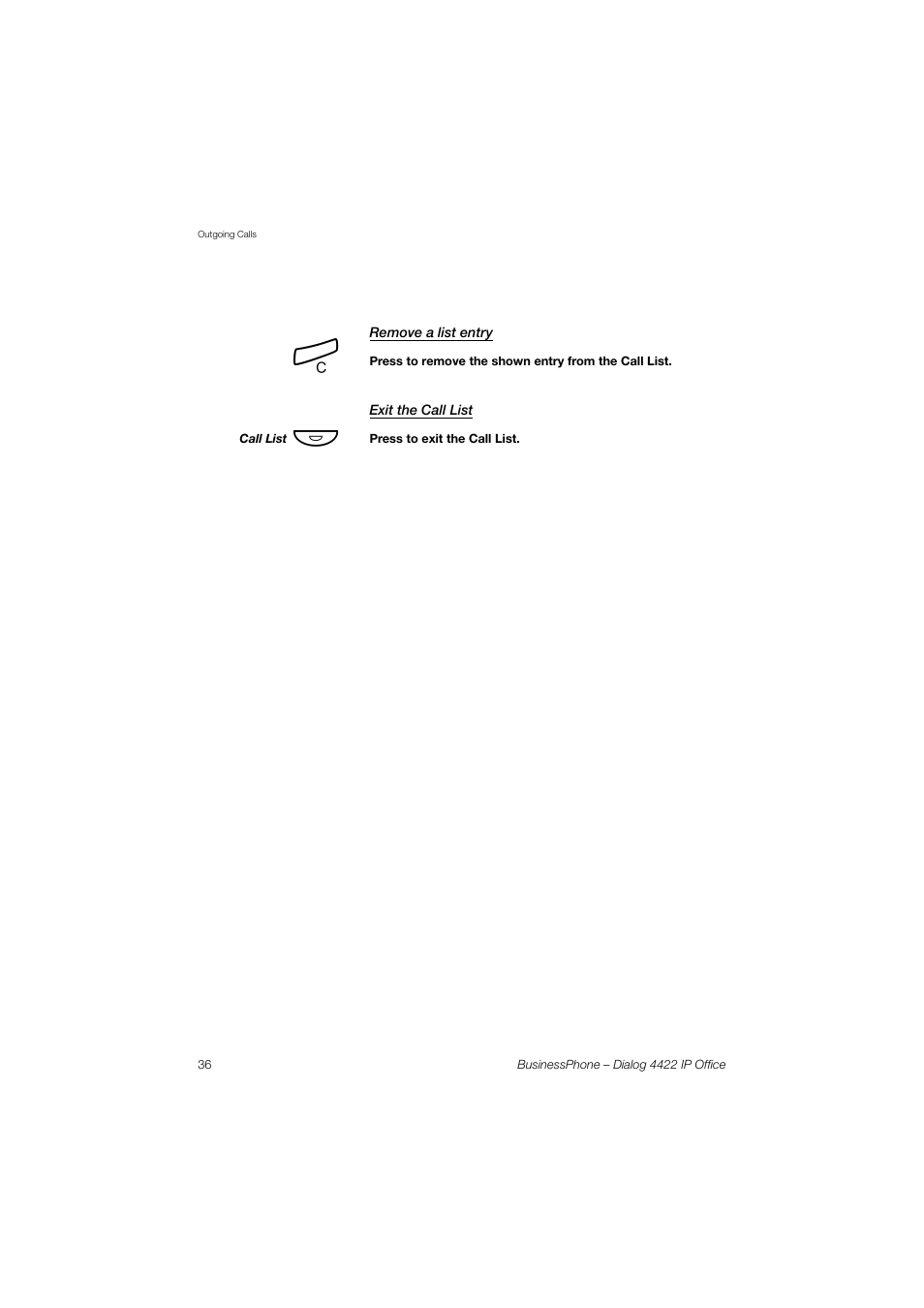 Remove a list entry, Exit the call list | AASTRA 4422 IP Office for BusinessPhone User Guide User Manual | Page 36 / 124
