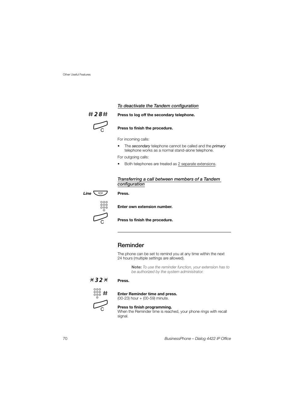 To deactivate the tandem configuration, Reminder | AASTRA 4422 IP Office for BusinessPhone User Guide User Manual | Page 70 / 124