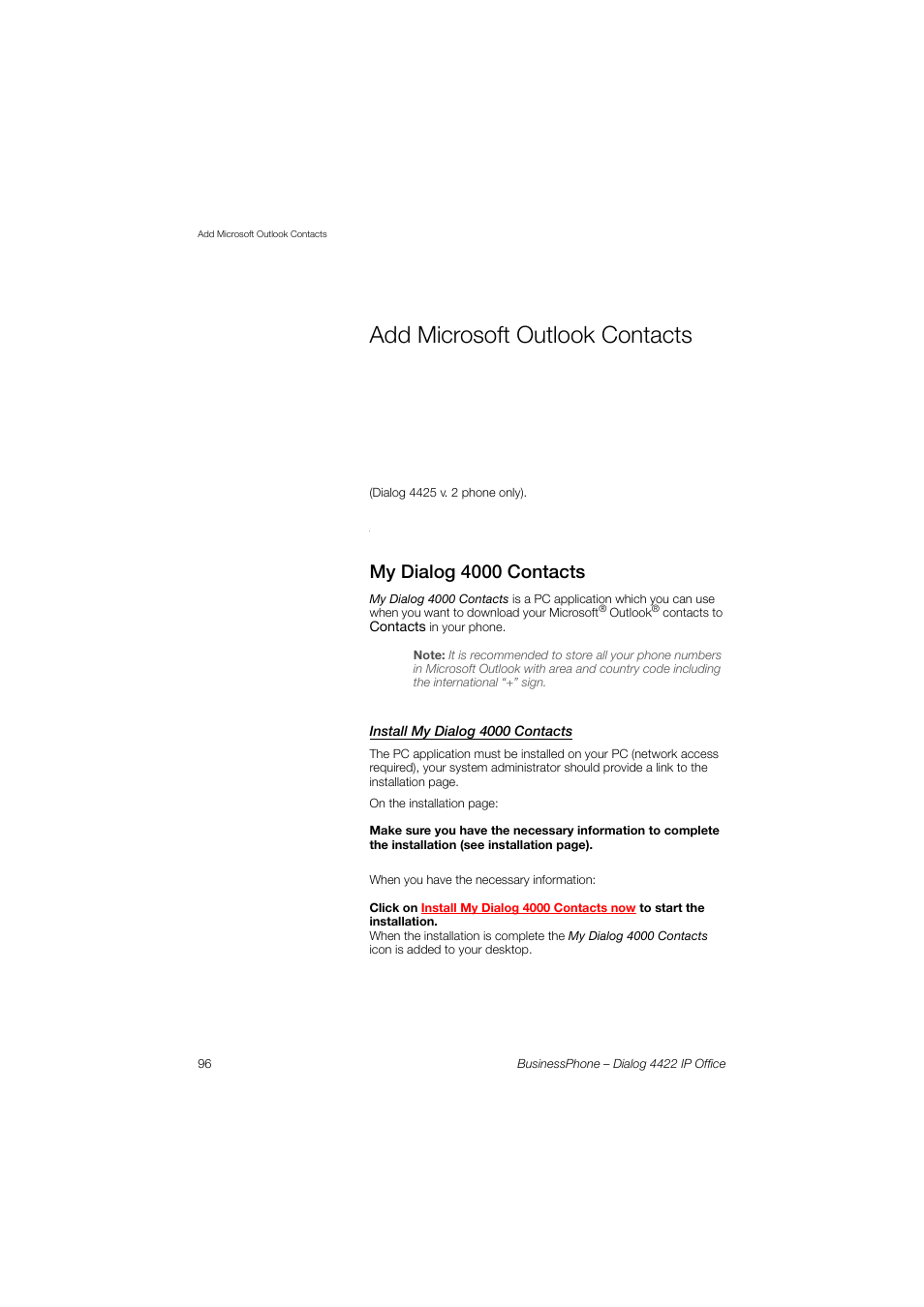 Add microsoft outlook contacts, My dialog 4000 contacts, Install my dialog 4000 contacts | AASTRA 4422 IP Office for BusinessPhone User Guide User Manual | Page 96 / 124