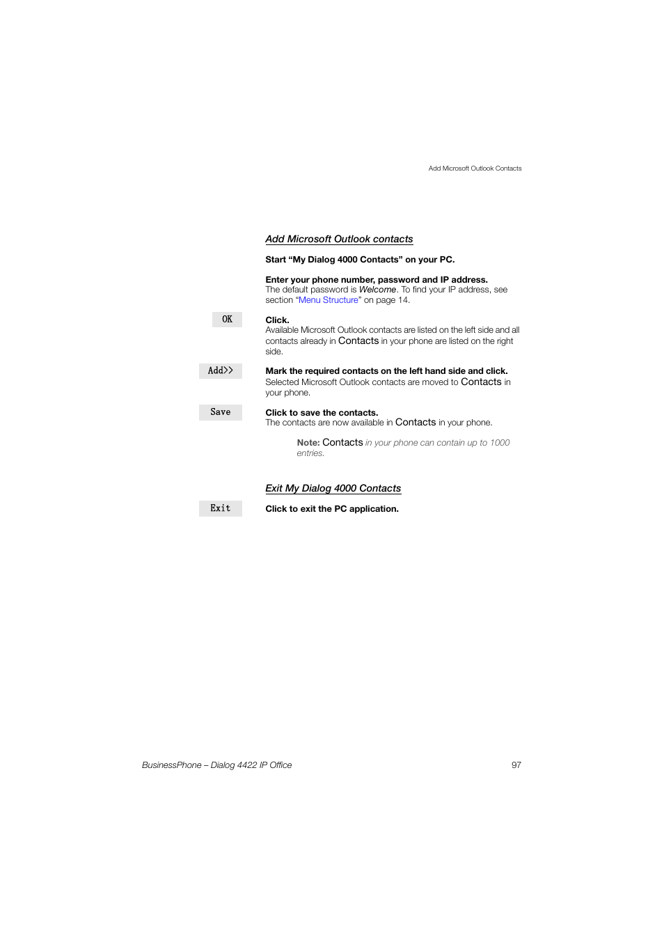 Add microsoft outlook contacts, Exit my dialog 4000 contacts | AASTRA 4422 IP Office for BusinessPhone User Guide User Manual | Page 97 / 124