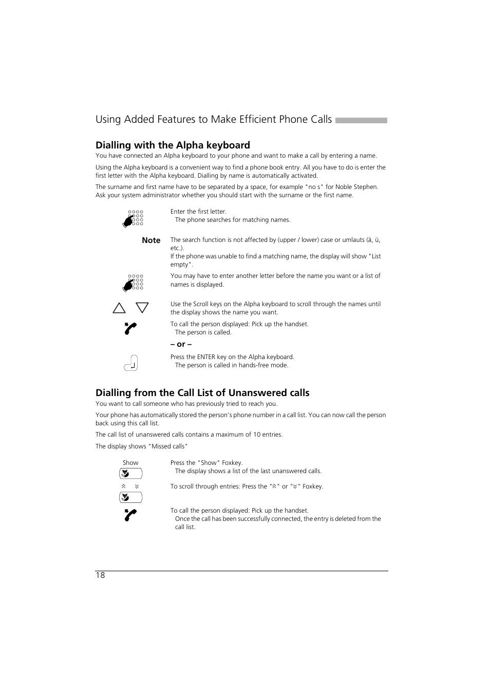 Dialling with the alpha keyboard, Dialling from the call list of unanswered calls, Using added features to make efficient phone calls | AASTRA Office 35IP User manual User Manual | Page 18 / 79
