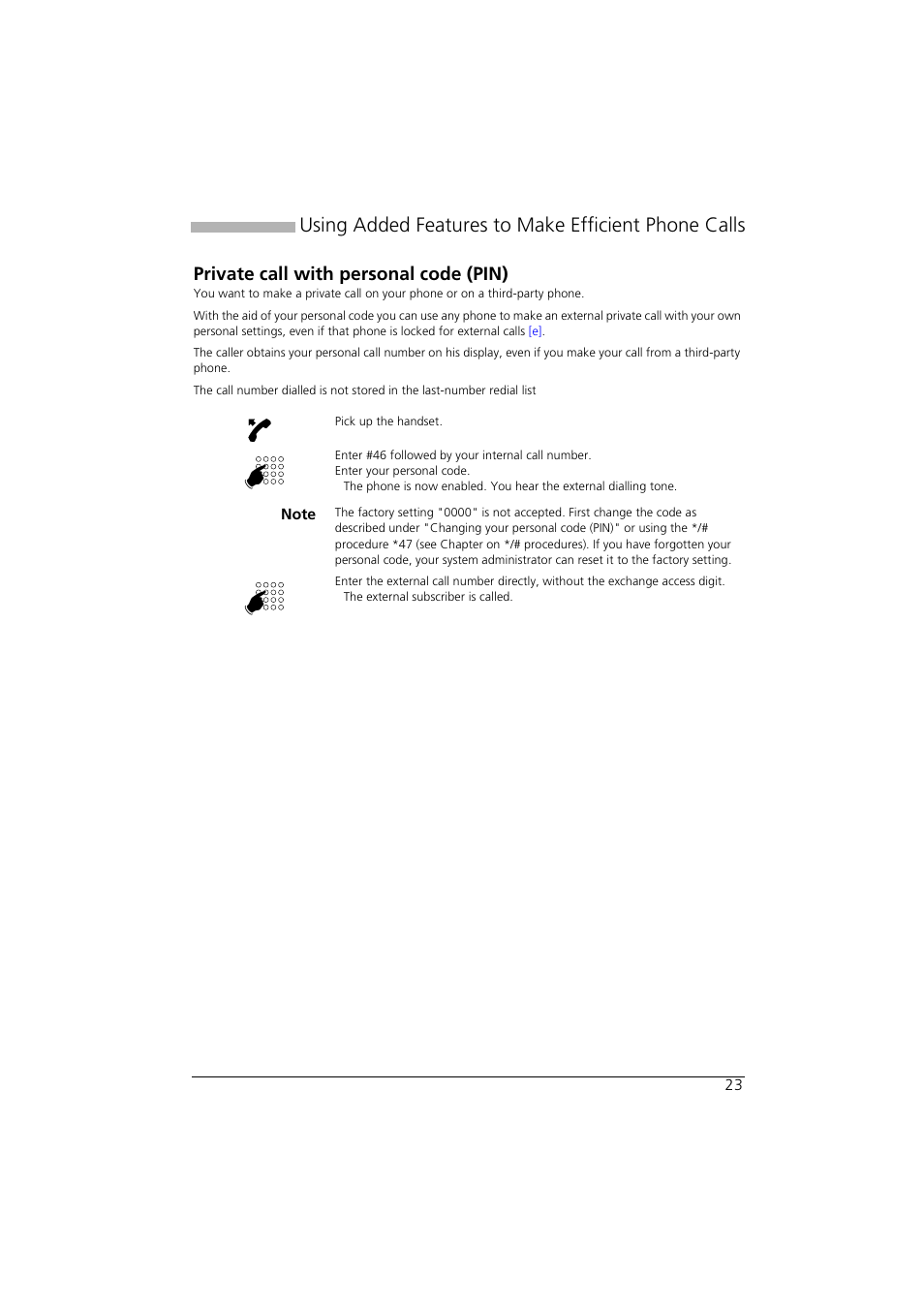 Private call with personal code (pin), Using added features to make efficient phone calls | AASTRA Office 35IP User manual User Manual | Page 23 / 79