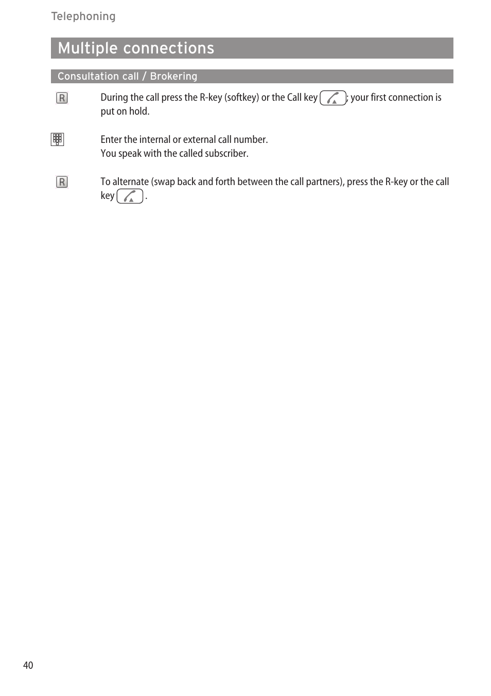 Multiple connections, Consultation call / brokering | AASTRA 600d (GAP) User Manual EN User Manual | Page 46 / 80