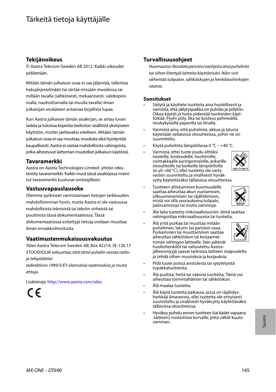 Tärkeitä tietoja käyttäjälle, Suomi, Tekijänoikeus | Tavaramerkki, Vastuuvapauslauseke, Vaatimustenmukaisuusvakuutus, Turvallisuusohjeet | AASTRA DT690 for MX-ONE Quick Reference Guide User Manual | Page 145 / 168