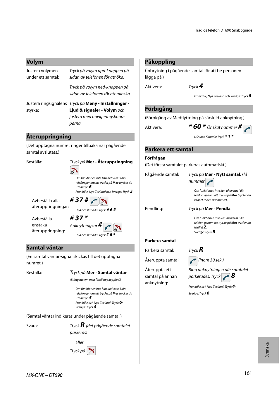 Volym, Återuppringning, Samtal väntar | Påkoppling, Förbigång, Parkera ett samtal | AASTRA DT690 for MX-ONE Quick Reference Guide User Manual | Page 161 / 168