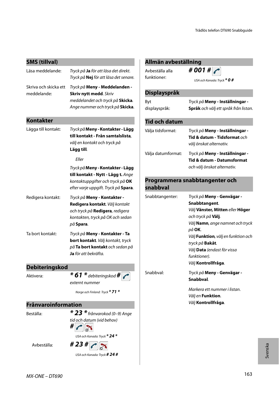 Kontakter, Debiteringskod, Frånvaroinformation | Sms (tillval) allmän avbeställning, Displayspråk, Tid och datum, Programmera snabbtangenter och snabbval | AASTRA DT690 for MX-ONE Quick Reference Guide User Manual | Page 163 / 168