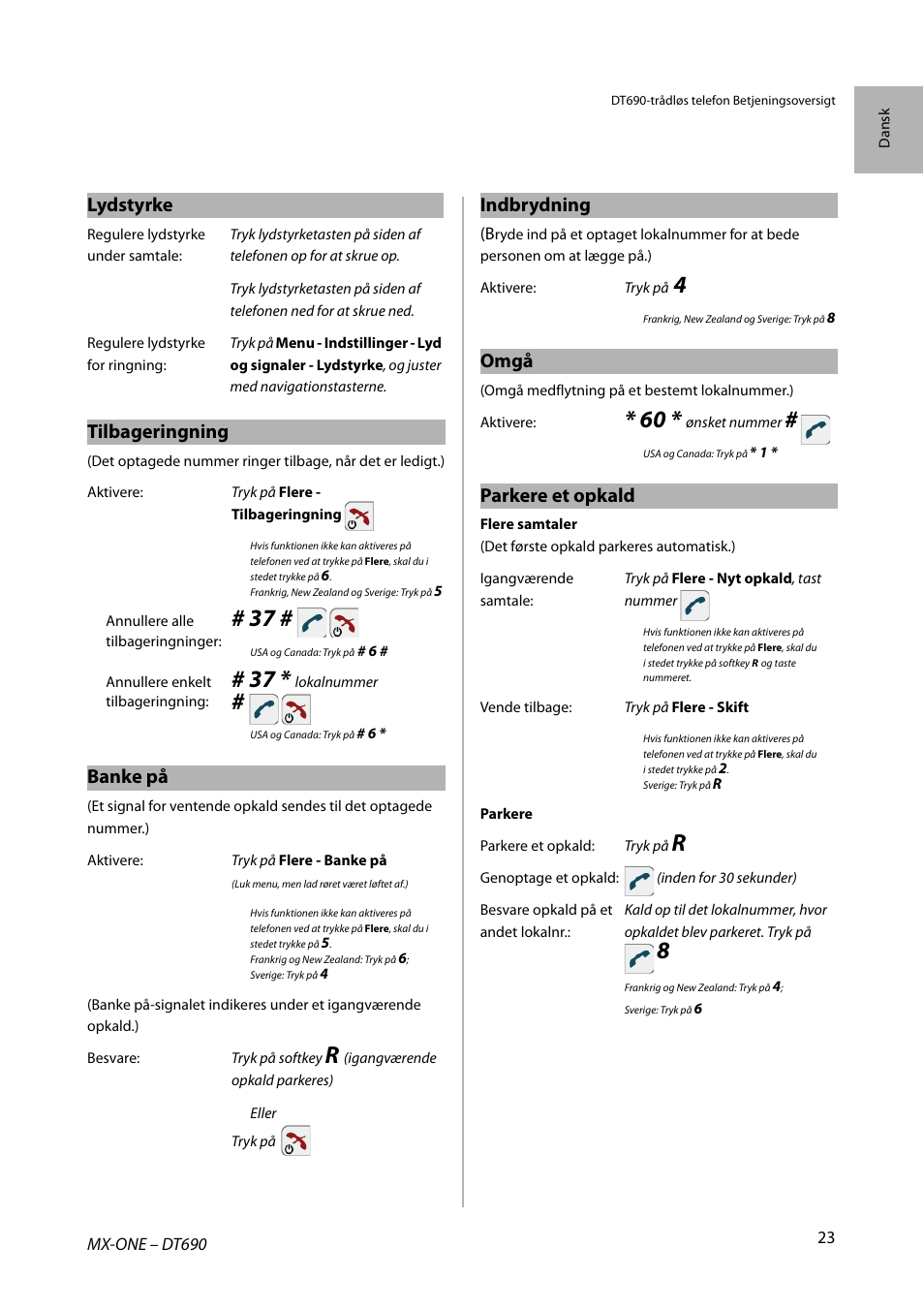 Lydstyrke, Tilbageringning, Banke på | Indbrydning, Omgå, Parkere et opkald | AASTRA DT690 for MX-ONE Quick Reference Guide User Manual | Page 23 / 168