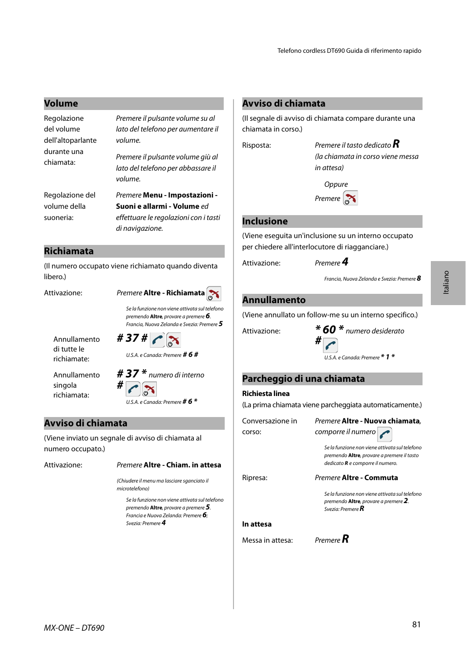 Volume, Richiamata, Avviso di chiamata | Inclusione, Annullamento, Parcheggio di una chiamata | AASTRA DT690 for MX-ONE Quick Reference Guide User Manual | Page 81 / 168